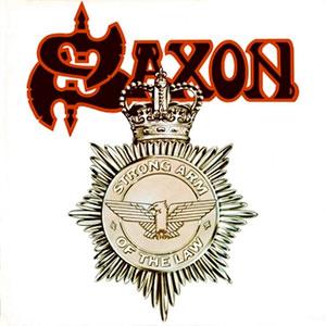SAXON - Strong Arm of the Law