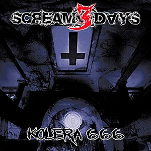 SCREAM 3 DAYS - Kolera 666