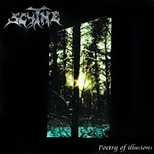 SCYTHE - Poetry of Illusions