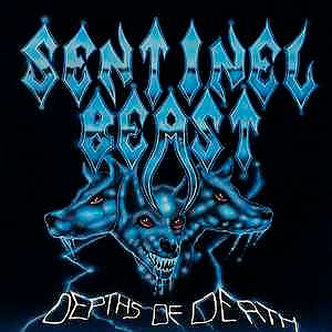 SENTINEL BEAST - Depths of Death
