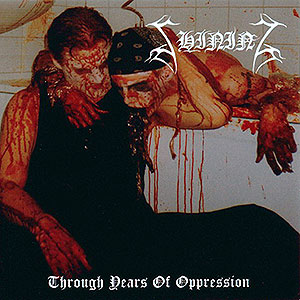 SHINING - Through Years of Oppression