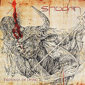 SHODAN - Protocol of Dying