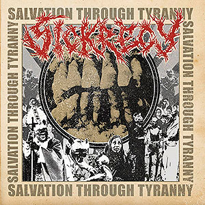 SICKRECY - Salvation Through Tyranny