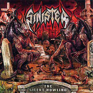 SINISTER - The Silent Howling
