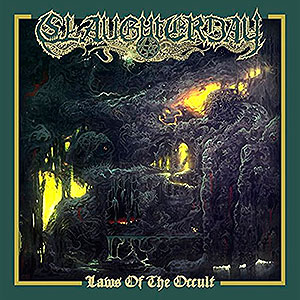 SLAUGHTERDAY - Laws of the Occult