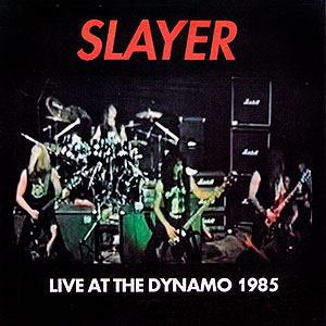 SLAYER - Live at the Dynamo 1985