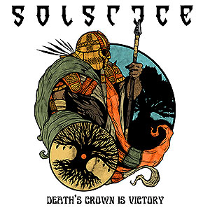 SOLSTICE (uk) - Death's Crown Is Victory