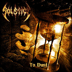 SOLSTICE (usa) - To Dust