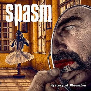 SPASM - Mystery of Obsession