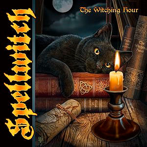 SPELLWITCH - The Witching Hour