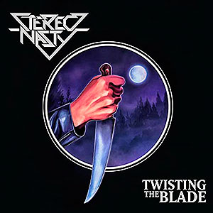 STEREO NASTY - Twisting the Blade