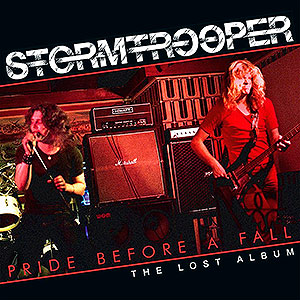 STORMTROOPER - Pride Before a Fall (The Lost Album) [LP+7EP]