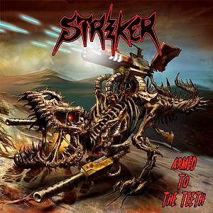 STRIKER - Armed to the Teeth