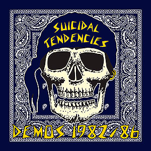 SUICIDAL TENDENCIES - Demos 1982/86