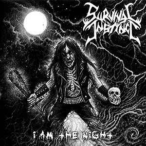 SURVIVAL INSTINCT - I Am the Night