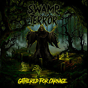 SWAMP TERROR - Gathered for Carnage