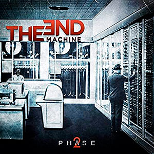 THE END MACHINE - Phase 2