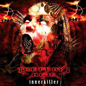 THE FURY I HIDE - Innerkiller