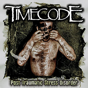 TIMECODE - Post Traumatic Stress Disorder