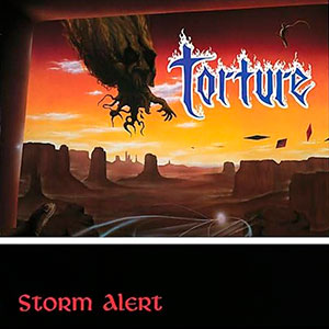 TORTURE - Storm Alert