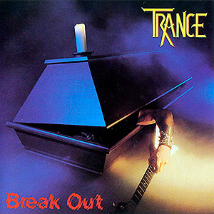 TRANCE - Break Out