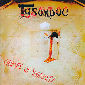 TYSONDOG - Crimes of Insanity