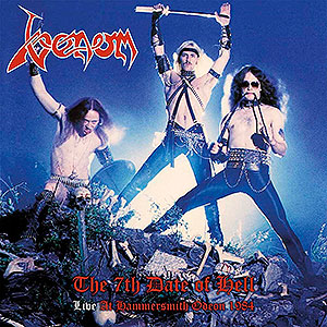 VENOM - The 7th Date of Hell - Live at Hammersmith Odeon