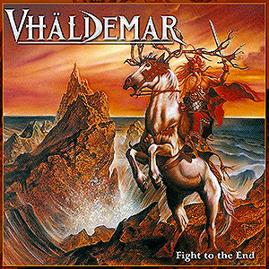 VHÄLDEMAR - Fight to the End 
