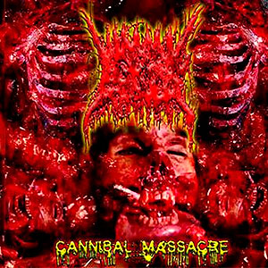 VISCERAL GRINDER - Cannibal Massacre