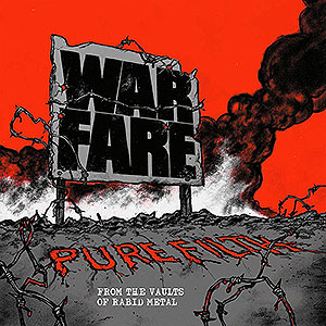 WARFARE - Pure Filth from the Vaults of Rabid...