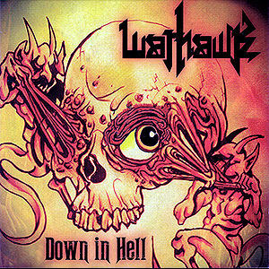 WARHAWK - Down in Hell