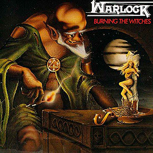 WARLOCK - Burning the Witches