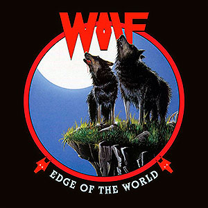 WOLF (uk) - Edge of the World