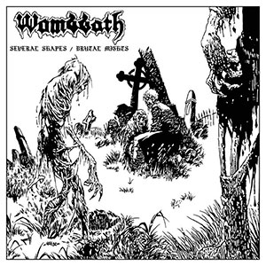 WOMBBATH - Several Shapes / Brutal Mights
