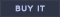 buy it