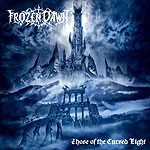 FROZEN DAWN - Those of the Cursed Light