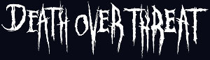 DEATH OVER THREAT