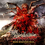 THE SICKENING - Death Devastation Decay