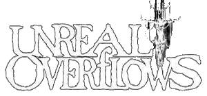 UNREAL OVERFLOWS