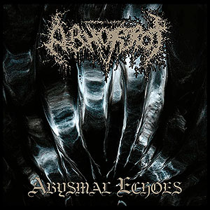 ABHORROT - Abysmal Echoes