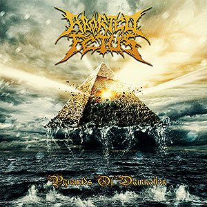 ABORTED FETUS - Pyramids of Damnation