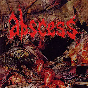 ABSCESS - Tormented