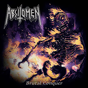 ABSIT OMEN - Brutal Conquer