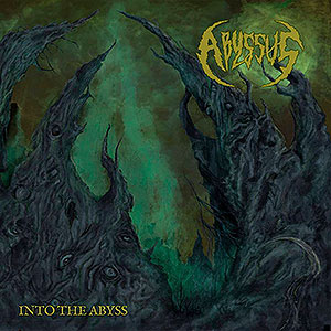 ABYSSUS - Into the Abyss