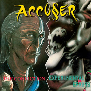 ACCUSER - The Conviction / Experimental Errors