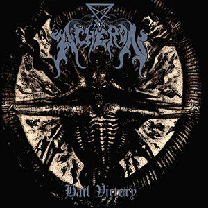 ACHERON - Hail Victory