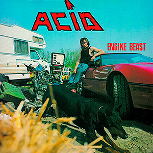 ACID - Engine Beast [LP+7EP]