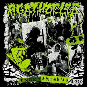 AGATHOCLES - Angry Anthems 1985-2010