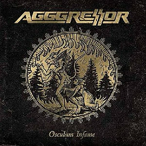 AGGGRESSOR - Osculum Infame