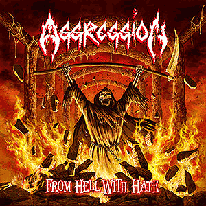 AGGRESSION (can) - PACK: From Hell With Hate + Field of Nightmares + Fragmented Spirit Devils